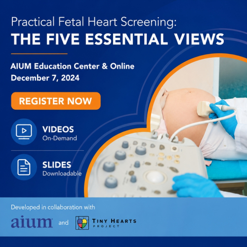 AIUM Practical Fetal Heart Screening: The Five Essential Views 2024 (Videos + Slides)