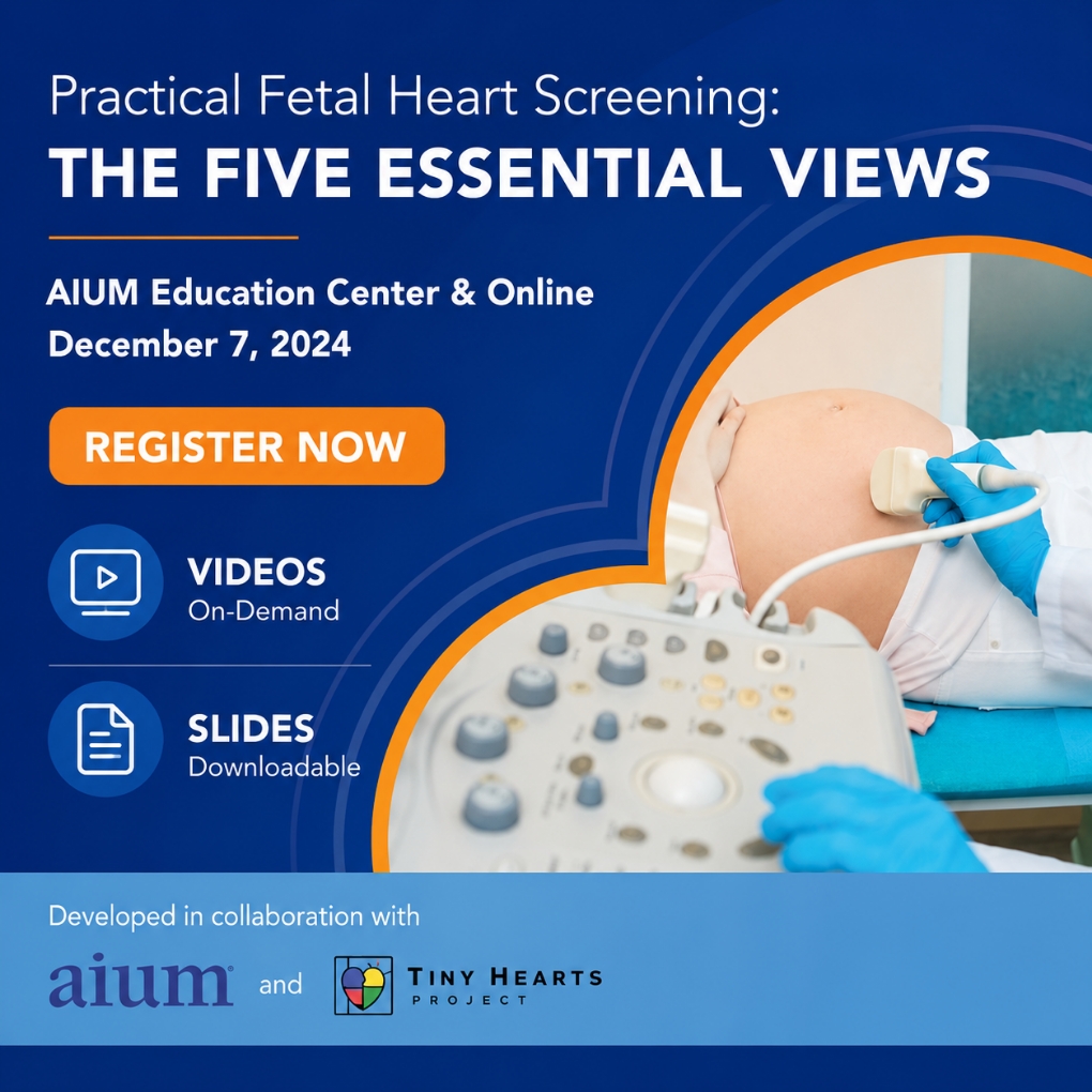 AIUM Practical Fetal Heart Screening: The Five Essential Views 2024 (Videos + Slides)