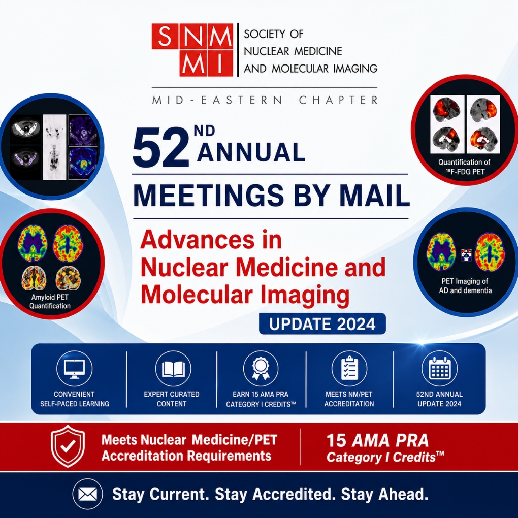 Meetings By Mail 52nd Annual Nuclear Medicine & Molecular Imaging Update 2024