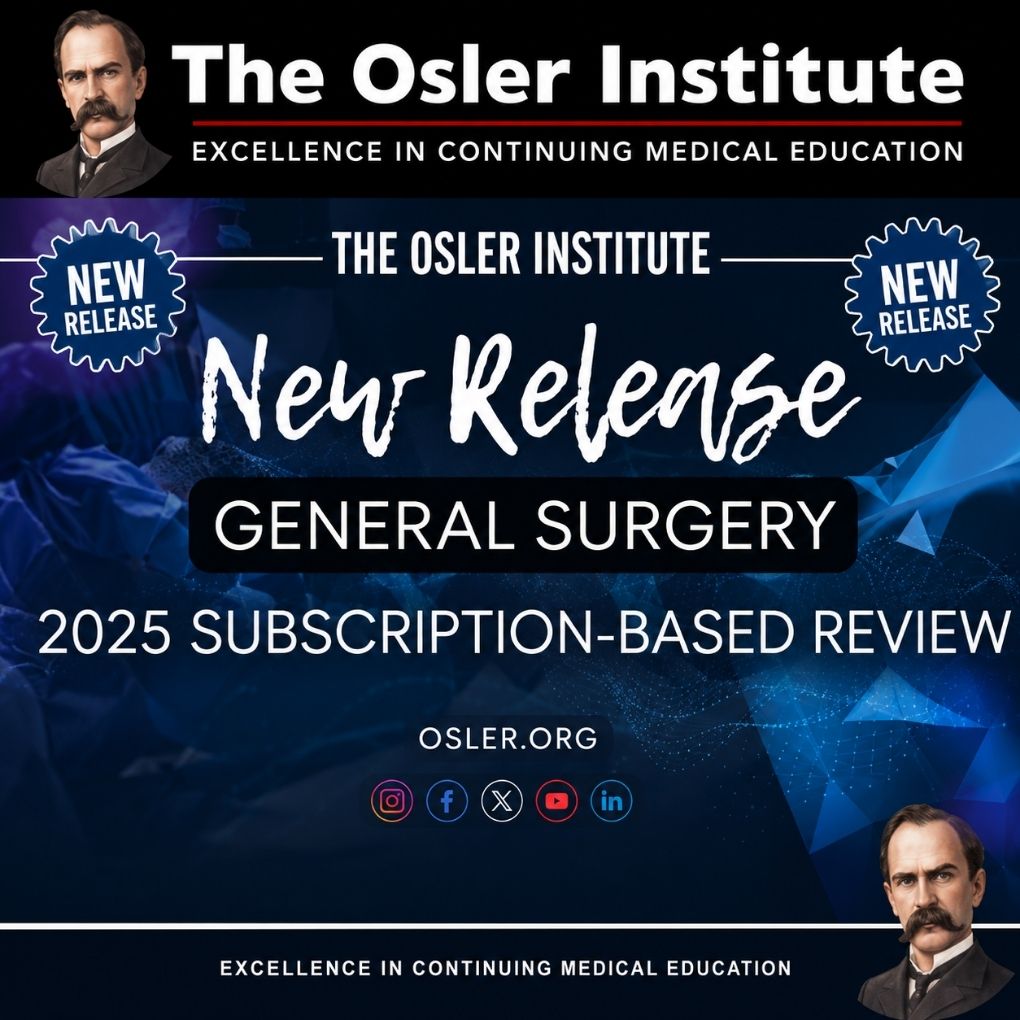 Osler General Surgery Subscription based review 2025