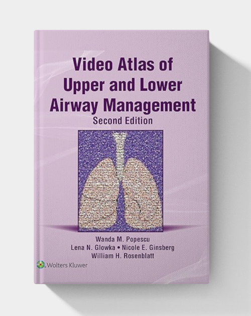 Video Atlas of Upper and Lower Airway Management  (2nd edition) EPUB+VIDEOS