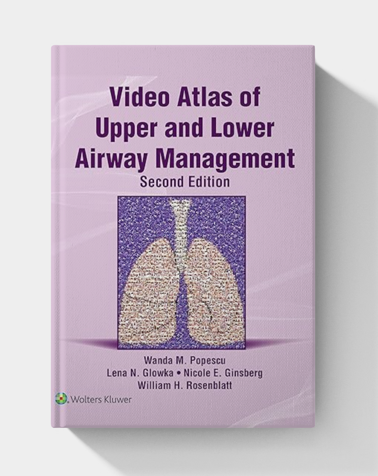 Video Atlas of Upper and Lower Airway Management (2nd edition) EPUB+VIDEOS
