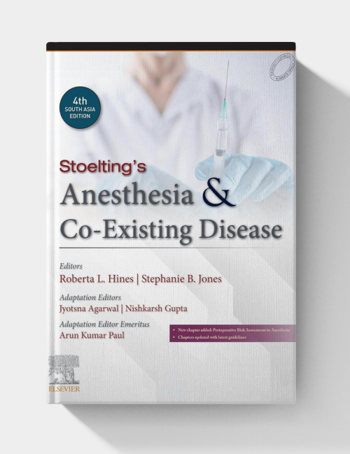 Stoelting's Anesthesia and Co-Existing Disease (South Asia edition)