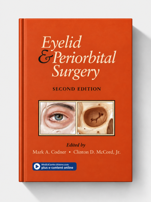 Eyelid and Periorbital Surgery (2nd edition)