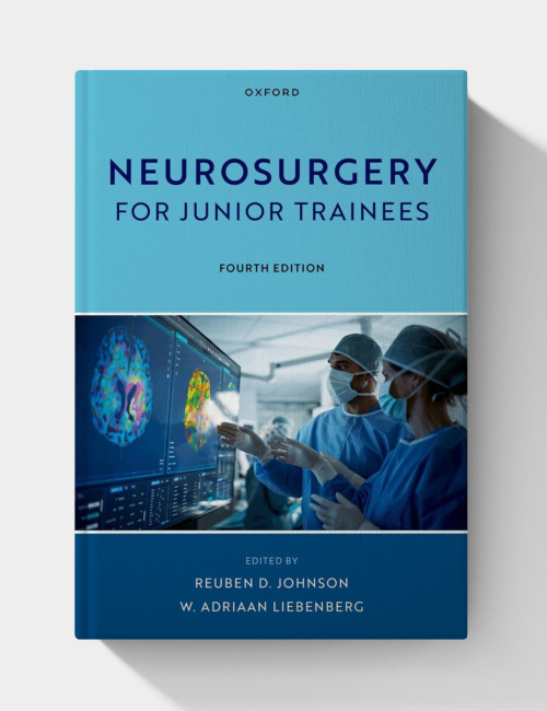 Neurosurgery for Junior Trainees (4th Edition)
